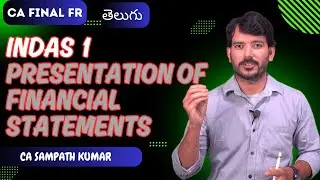 Ind AS 1 Presentation of Financial Statements | CA Final | Nov 2024 | తెలుగు