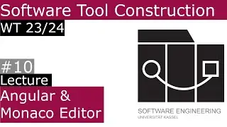 WT23/24 Software Tool Construction Lecture 10 Angular & Monaco Editor