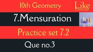 10th std / Geometry / Chapter 7 / Mensuration / Practice set 7.2 / @AM  Classes 