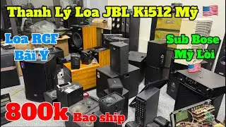 Xả Thanh Lý Loa JBL ki512 Bãi Mỹ 🇺🇸 Giá 800k Bao ship, Xả Lỗ Loa RCF Bãi Xịn Ý 🇮🇹 Giá 1tr7 Cực Rẻ.