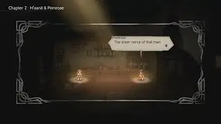 Octopath Traveler - Travel Banter - Chapter 2: H'aanit & Primrose