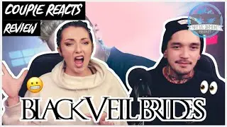 COUPLE REACTS | BLACK VEIL BRIDES - 