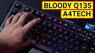 Bloody Illuminate Q135 Gaming Keyboard | Best Budget GAMING Keyboard in 2021 ( UNBOXING )