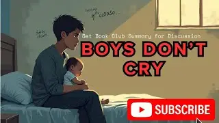 💔 Boys Don&rsquo;t Cry | Malorie Blackman | Book Summary for Students