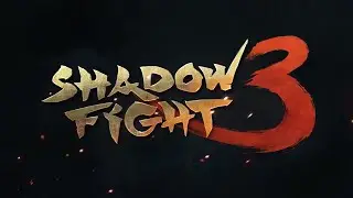 Shadow Fight 3 | Cautious  Step | WRKR-34-2047