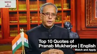 Top 10 QUOTES by Pranab Mukherjee (In memoir of Former president of India) | ENGLISH