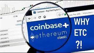 CRYPTO NEWS: CoinBase Adding Ethereum Classic WHY ETC?