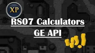 RS07 Calculators GE API + Raining Chain Update