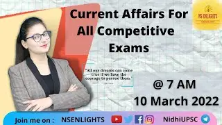 #NSENLIGHTS | UPSC STATE PSC | CURRENT AFFAIRS | GENERAL STUDIES | BY NIDHI SINGH