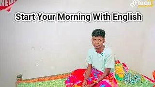 Start Your Morning with English ❤️🥰✅ Fluent Odisha ‼️⭕‼️