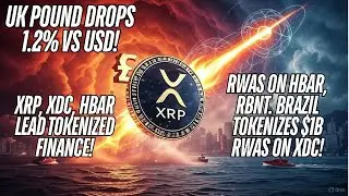 UK Pound Drops 1.2% vs USD, XRP, HBAR Lead Tokenized Finance Boom Air China Deal & $3.3T HK Vision!