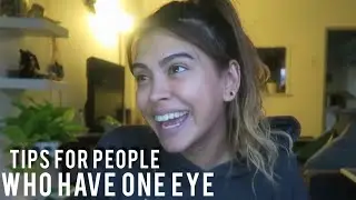 Tips for People Who Have One Eye | Diana Moore
