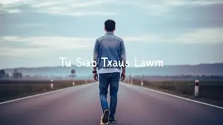 Nkauj Kho Siab -Tu Siab Txaus Lawm 💔|Hmong Sad Love Song | Deep Emotional Breakup Song