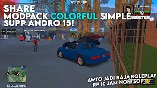 SHARE MODPACK COLORFUL SIMPLE COCOK BUAT RPAN | GTA SAMP ANDROID