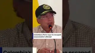 Colombia's Petro Says He Escaped Assassination Attempt | DWS News | AC1C
