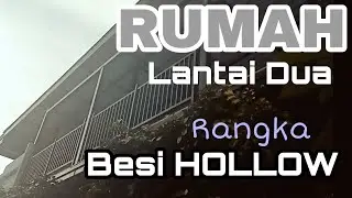 Rumah Lantai Dua Dengan Rangka Besi Hollow Galvanis, part#2