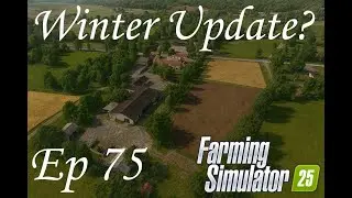 Winter Update? - E75 - Hof Bergmann - FS25 - Farming Simulator 25