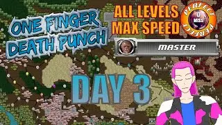 One Finger Death Punch MASTER difficulty all levels 0 miss perfect max speed (Day3)