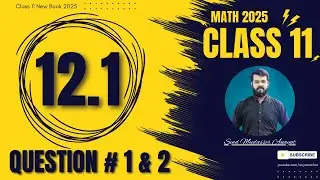 Class 11 Math Exercise 12 1 Question # 1 & Question 2 Complete Solution