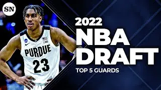 2022 NBA Draft: Top 5 Guards