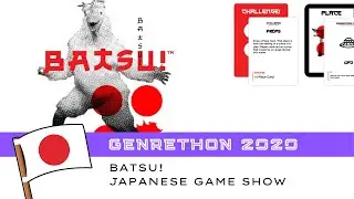 GENRETHON 2020 | Batsu! Card Game