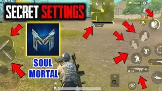 Soul Mortal Secret Settings: Pro Claw Layout || Get More Kills Easily