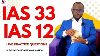 LIVE: IAS 33 & IAS 12 Questions Solved &ndash; Accounting Standards Q&A