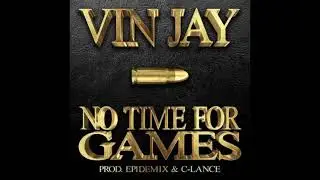 Vin Jay  - no time for games (instrumental with hook)