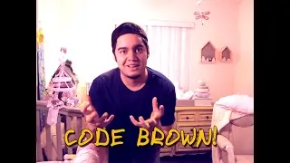 Code Brown!