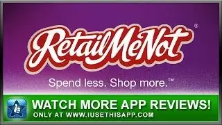 RetailMeNot iPhone App Review - Coupon Apps-  App Reviews