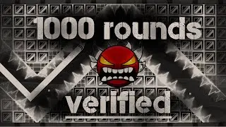 1000 ROUNDS VERIFIED (NEW TOP 1 EXTREME DEMON) by MrVodolaz