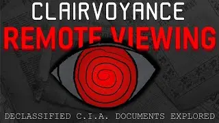 Does the CIA Really Think PSYCHICS Exist?