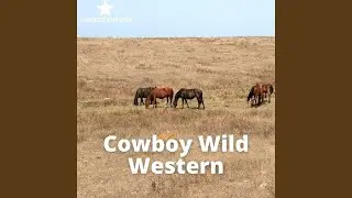 Instrumental Cowboy Wild Western
