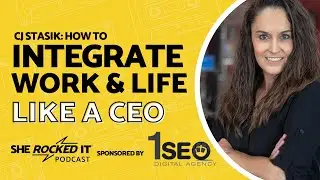 CJ Stasik: How to Integrate Work & Life Like a CEO