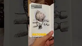 #Inktober | Day 21