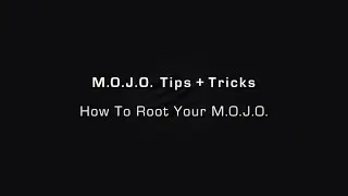How To Root Your M.O.J.O. Micro-Console for Android