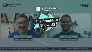 Patrick Sells, Chief Innovation Officer at Quontic Bank | The Breakfast Show US | Episode 69