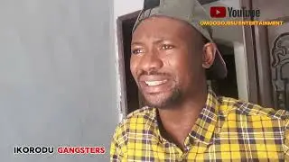 IKORODU GANGSTERS EPISODE 3 🔥🔥🔥