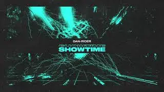 Dan-Rider - Showtime (TC Visualiser)