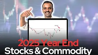 2025 Year End Stocks and Commodity Watchlist