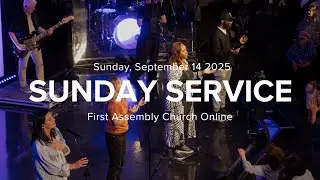 First Assembly - 10:45 AM Service | Fresh Oil for a Fresh Season​ - Ben Johnson