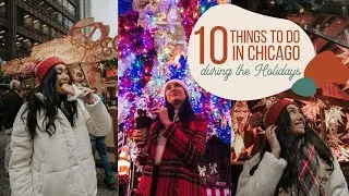 TOP 10 THINGS TO DO IN CHICAGO DURING THE HOLIDAYS