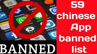 59 chinese app list.59 chinese app banned in  india 59 chinese app list in hindi 59 chinese app name
