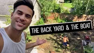 The Back Yard & The Boat | Billy & Pat