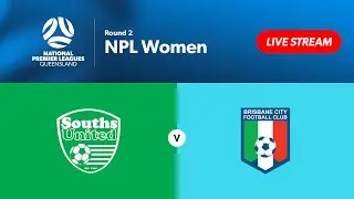 NPL Women Round 2 - Souths United vs. Brisbane City