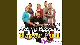 Ach Ty Cyganko (Radio Edit 2015)