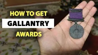 Eligibility Conditions For The Gallantry Awards