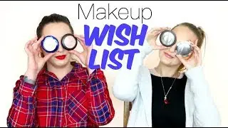 MAKEUP WISH LIST - September 2018