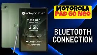 Устранение неполадок с Bluetooth-подключением Motorola Pad 60 Neo | Решение проблемы отсутствия п...