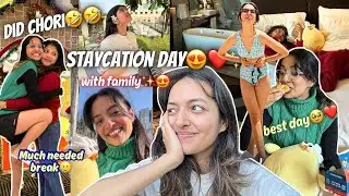 Staycation Day with family😍❤️✨Did a chori also😂😂, Much needed break🥰🌷Best ending of the year🥹✨||YR||